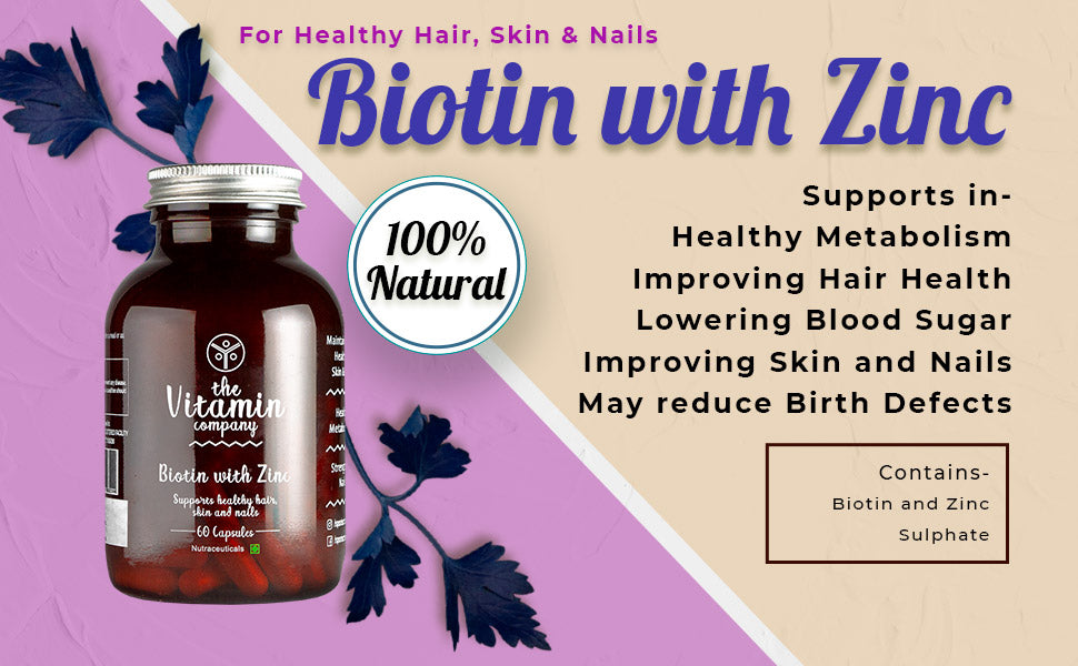 Benefits of Biotin with zinc capsules